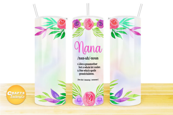A Nana Definition Tumbler Design for Graphics & Crafts Content